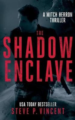 Shadow Enclave By Steve 9780648055440 (Paperback)