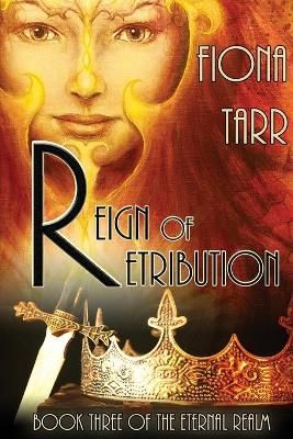 Reign of Retribution By Tarr 9780648073352 (Paperback)