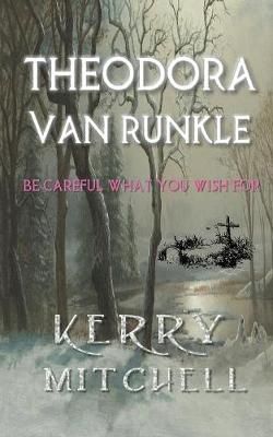 Theodora van Runkle By Kerry Mitchell 9780648230137 (Paperback)