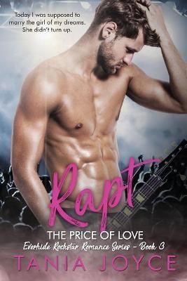 RAPT - The Price of Love By Tania Joyce 9780648254393 (Paperback)