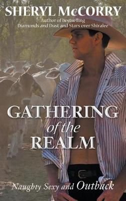 Gathering of the Realm By Sheryl McCorry 9780648268611 (Hardback)