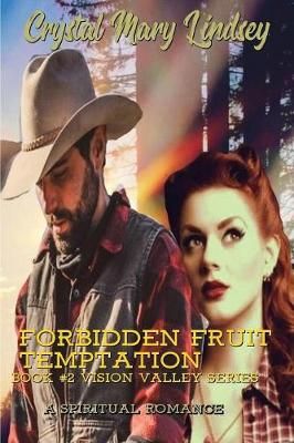 Forbidden Fruit Temptation: A Spiritual Romance 9780648322528