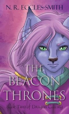 The Beacon Thrones By Naomi Ruth Eccles-Smith 9780648342946 (Hardback)