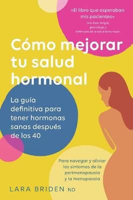 C?mo mejorar tu salud hormonal By Briden 9780648352488 (Paperback)