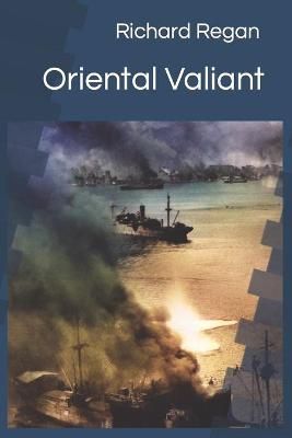 Oriental Valiant By Regan 9780648354246 (Paperback)