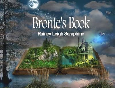 Bronte's Book By Seraphine 9780648361466 (Paperback)