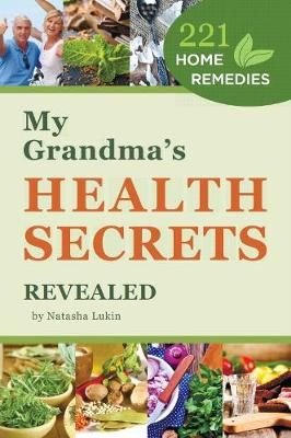 My Grandma's Health Secrets Revealed 9780648386582 (Paperback)