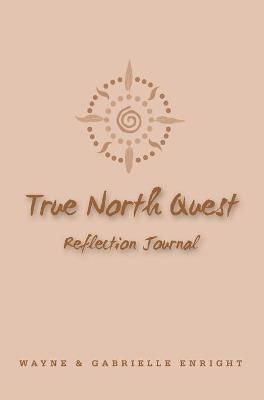 True North Quest By Enright 9780648389934 (Hardback)