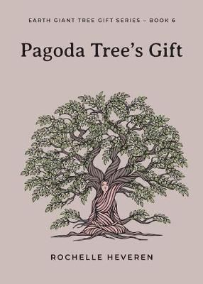 Pagoda Tree's Gift By Rochelle Heveren 9780648391302 (Paperback)