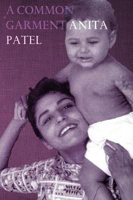 Common Garment By Anita Patel 9780648404262 (Paperback)