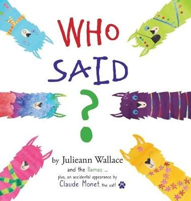 Who Said? By wallace, julieann 9780648424499 (Hardback)