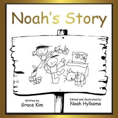 Noah's story By Grace Kim 9780648452546 (Paperback)