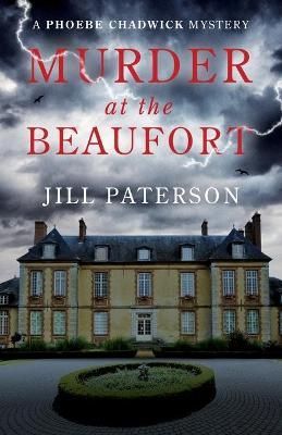 Murder at the Beaufort By Jill Paterson 9780648465393 (Paperback)