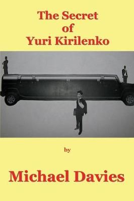 Secret of Yuri Kirilenko By Davies 9780648470274 (Paperback)