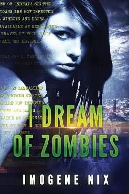 I Dream Of Zombies By Nix 9780648484158 (Paperback)