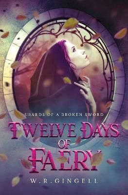 Twelve Days of Faery By Gingell 9780648530206 (Paperback)