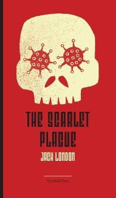 Scarlet Plague By London 9780648531531 (Hardback)