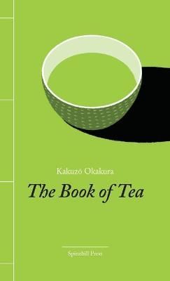 The Book of Tea By Okakura, Kakuzo 9780648531593 (Paperback)