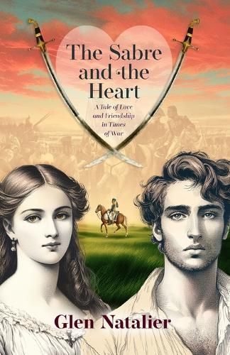 The Sabre and the Heart By Glen Natalier 9780648648079 (Paperback)