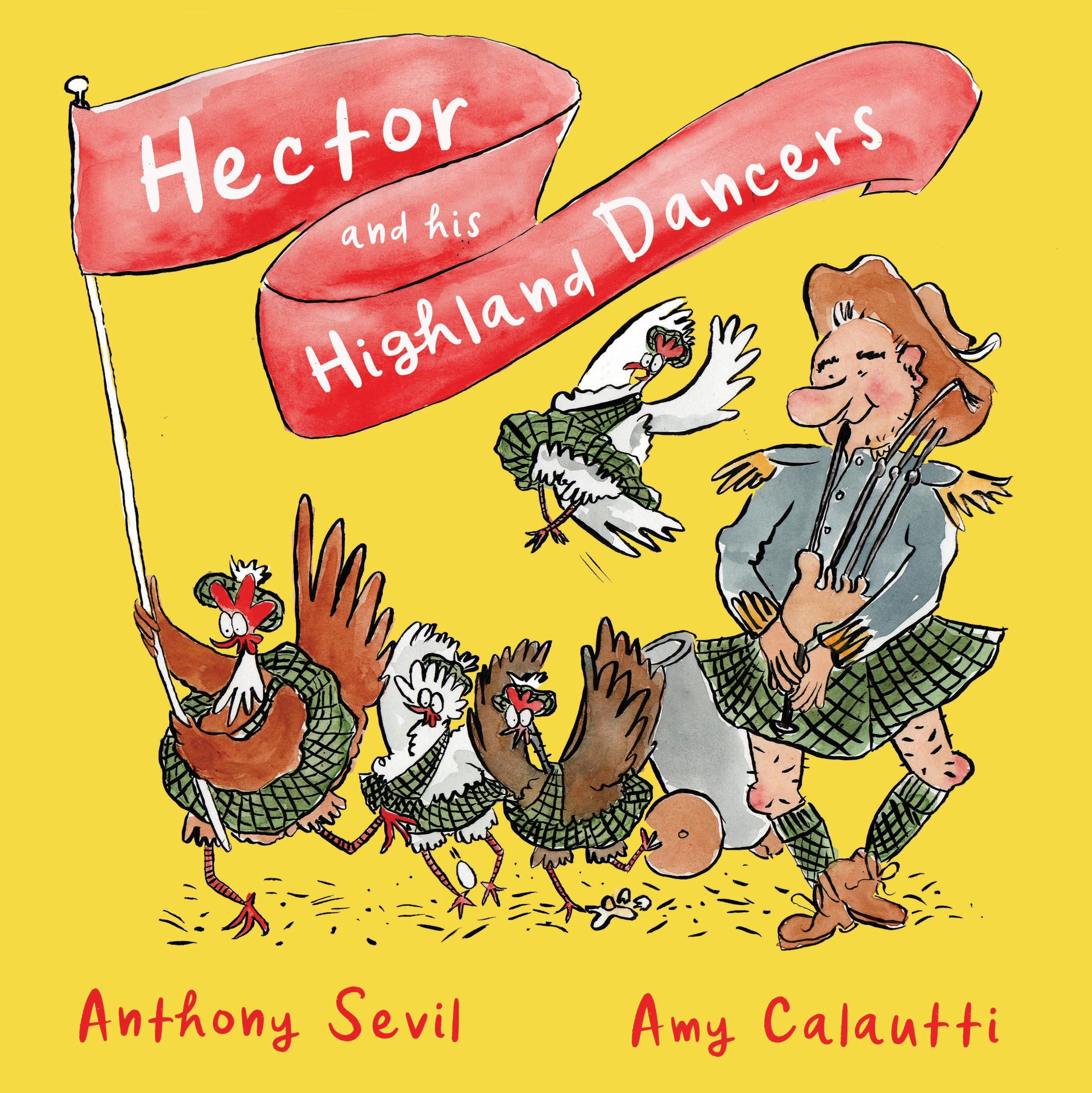 Hector and his Highland Dancers By Anthony Sevil 9780648652892