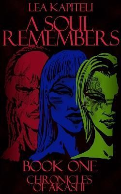 Soul Remembers By Kapiteli 9780648677307 (Paperback)