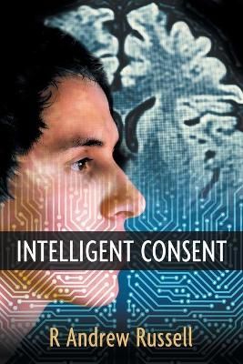 Intelligent Consent By Russell, R. Andrew, 9780648681601 (Paperback)