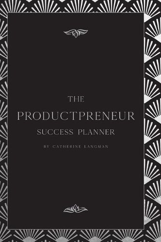 Productpreneur Success Planner By Catherine Langman 9780648698418