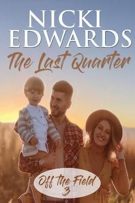 Last Quarter By Nicki Edwards 9780648710844 (Paperback)