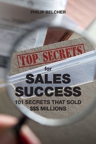 Top Secrets for $Ales Success By Philip Belcher 9780648747598