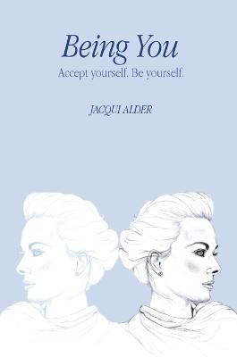 Being You By Alder 9780648764250 (Hardback)