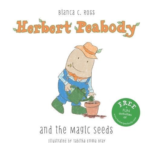 Herbert Peabody and The Magic Seeds By Ross 9780648784746 (Paperback)