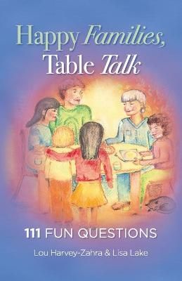 Happy Families, Table Talk By Lou Harvey-Zahra 9780648828907
