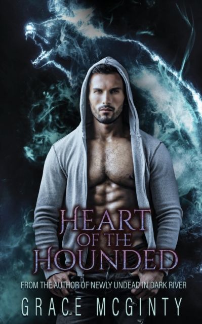 Heart of the Hounded By Grace McGinty 9780648833444 (Paperback)