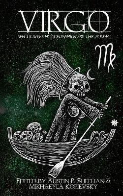 Virgo: Speculative Fiction Inspired by the Zodiac 9780648838883