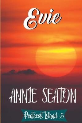 Evie By Annie Seaton 9780648874263 (Paperback)