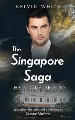Singapore Saga By White 9780648910954 (Paperback)