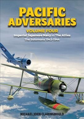 Pacific Adversaries. Volume 4 By Michael John Claringbould (Paperback)