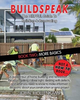 Buildspeak #2 - More Basics By Hollenkamp 9780648951513 (Paperback)