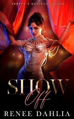 Show Off By Dahlia 9780648962656 (Paperback)