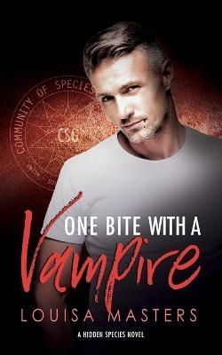 One Bite With A Vampire By Louisa Masters 9780648977612 (Paperback)