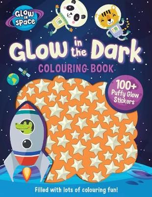 Glow in the Dark Colouring Book with Puffy Glow Stickers 9780655216322