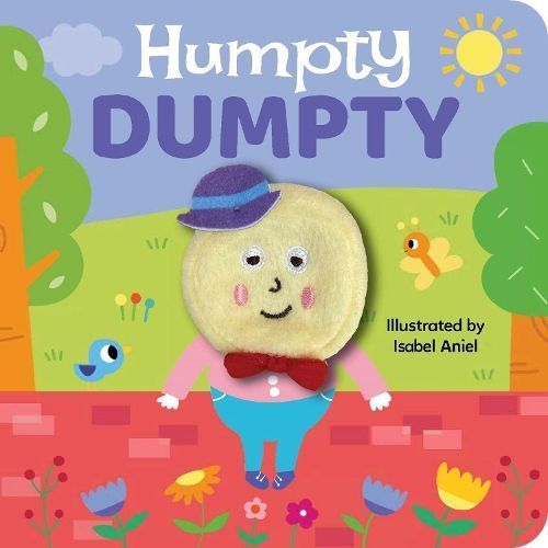 Humpty Dumpty: Finger Puppet Book By Isabel Aniel (illustrator)