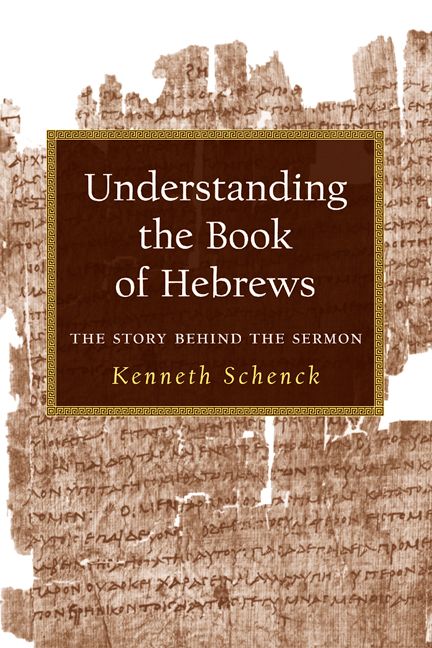 Understanding the Book of Hebrews By Kenneth Schenck 9780664224288