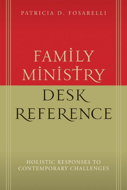 Family Ministry Desk Reference By Patricia D. Fosarelli 9780664226688