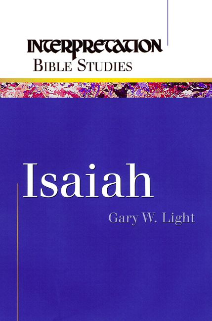 Isaiah By Gary W. Light 9780664227647 (Paperback)