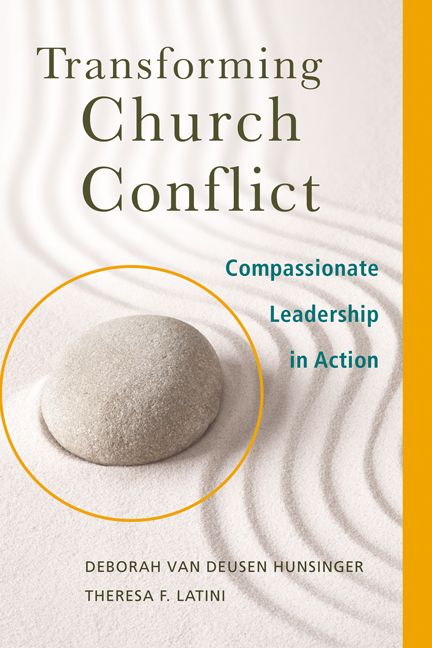 Transforming Church Conflict By Deborah van Deusen Hunsinger