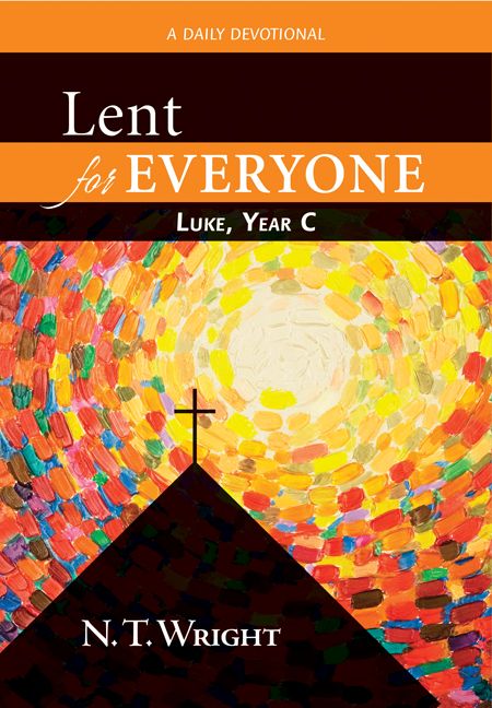 Lent for Everyone: Luke, Year C By N. T. Wright 9780664238957