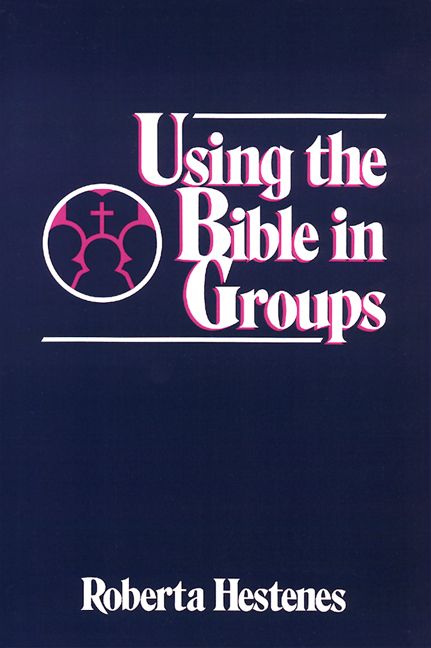 Using the Bible in Groups By Roberta Hestenes 9780664245610