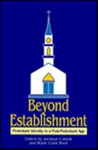 Beyond Establishment By Jackson W. Carroll 9780664253967 (Paperback)