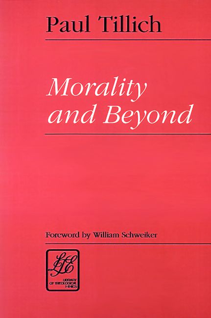 Morality and Beyond By Paul Tillich 9780664255640 (Paperback)